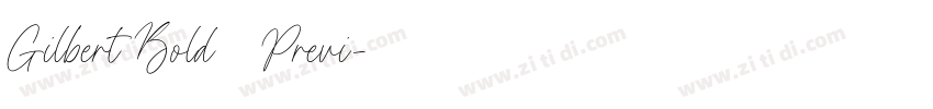 Gilbert Bold   Previ字体转换